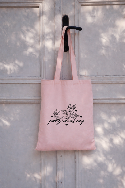Pretty When I Cry Tote Bag